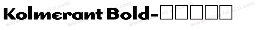 Kolmerant Bold字体转换